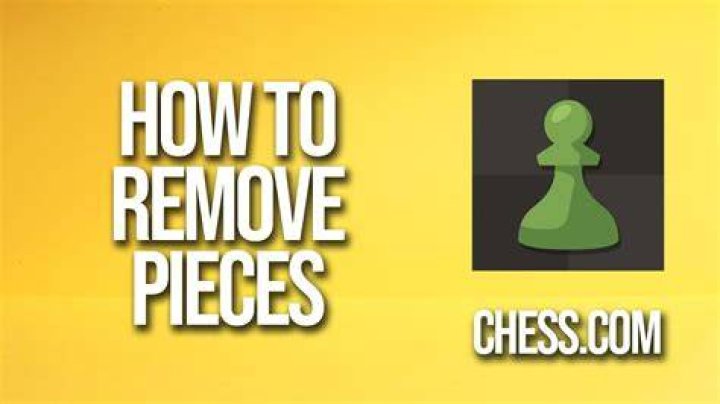 Can you remove a piece in chess?