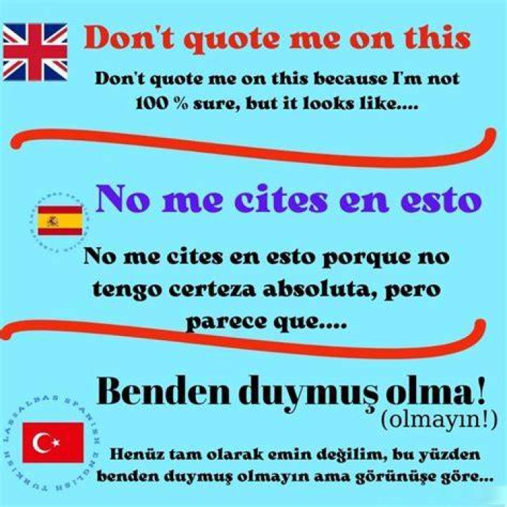 Do not quote me on this meaning?