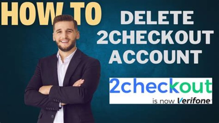 【How-to】Delete 2checkout account - Howto.org