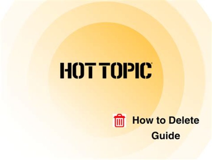 【How-to】Delete hot topic account - Howto.org