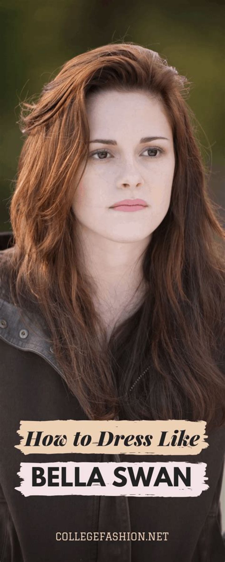 【How-to】How to Look Like Bella Swan from Twilight