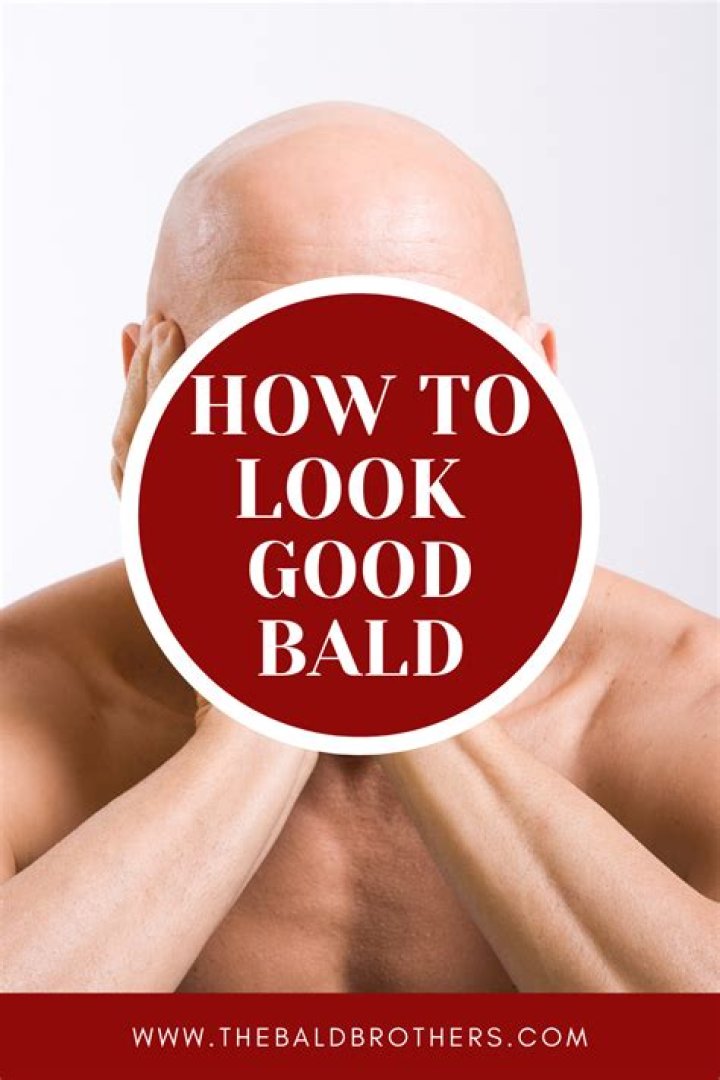 How to Look Good Bald & Be a Confident Man