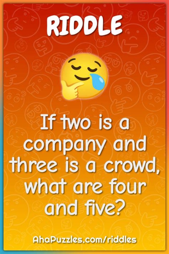Is 2 is a company and 3 is a crowd?