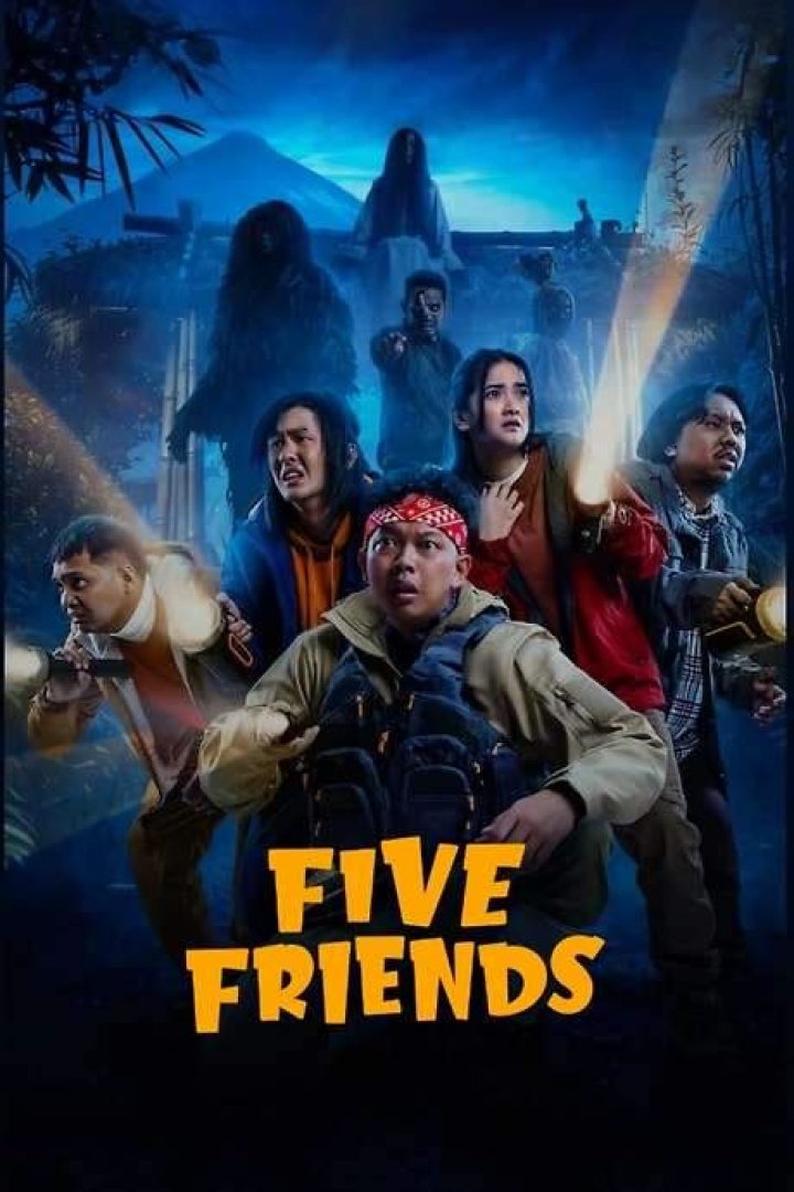 What are called five friends?