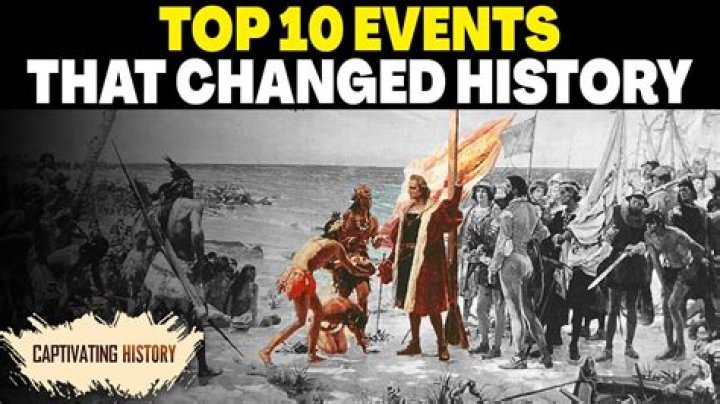 What are the 10 most important events in history?