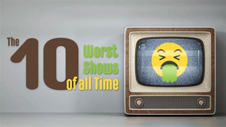 What are the worst TV shows?