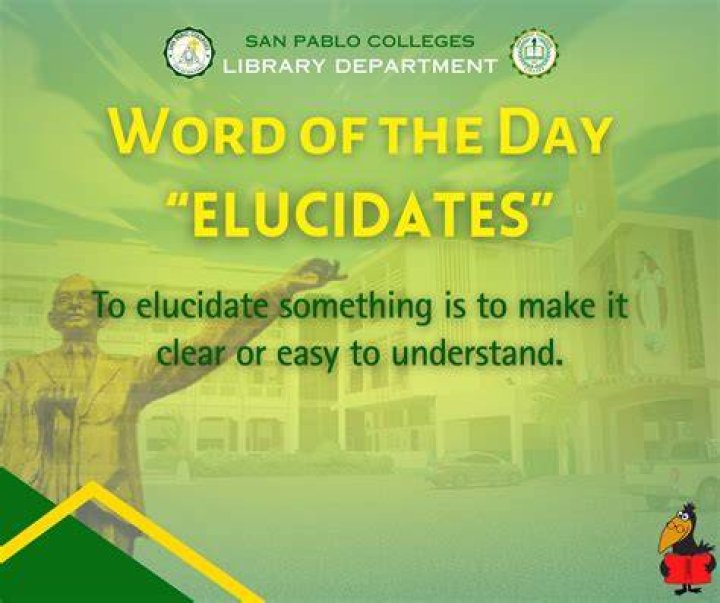 What does it mean to elucidate something?