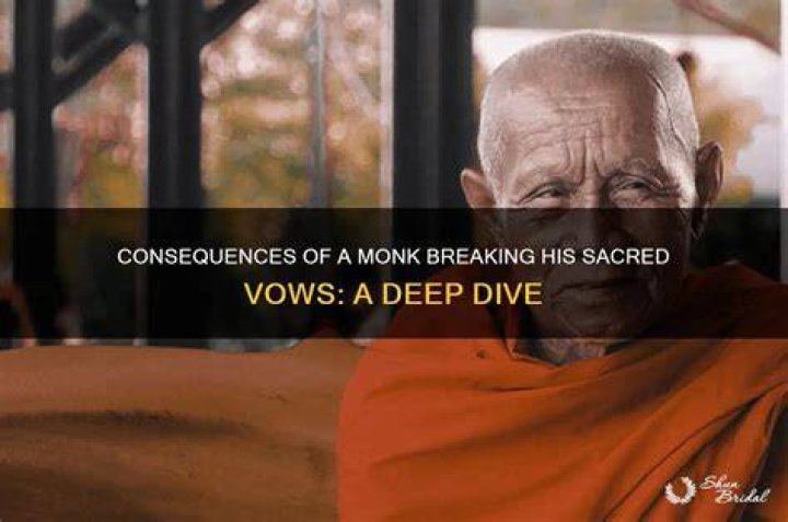 What happens if a monk breaks the rules?