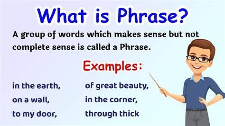 What is a phrase example?