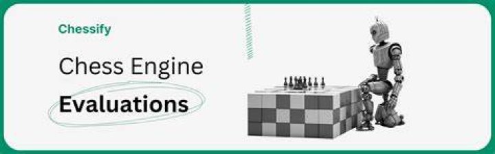 What is chess engine evaluation?