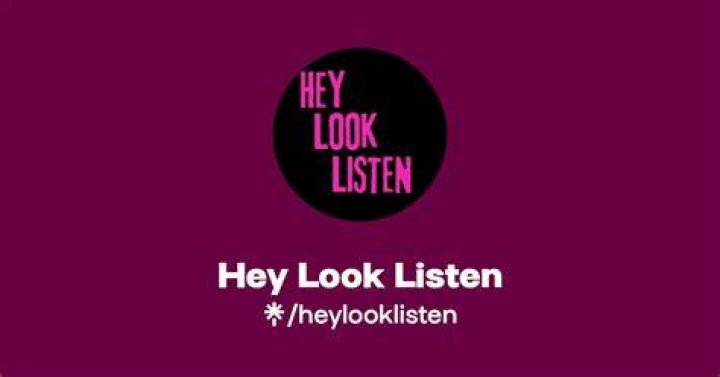 What is Hey look listen from?