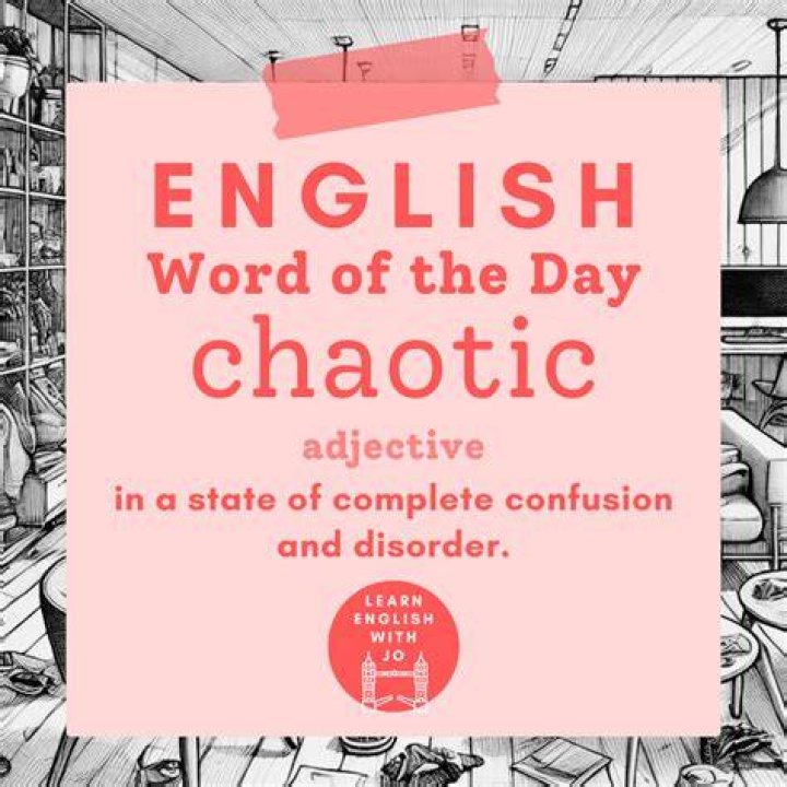 What is meant by the word chaotic?