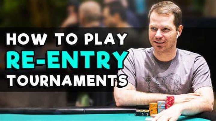 What is re-entry in poker tournament?