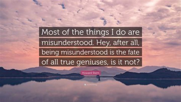 What things are misunderstood?