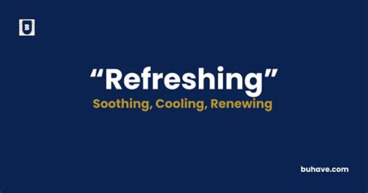 Whats the definition of refreshing?