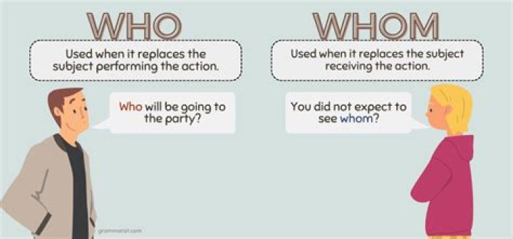 Who or whom are you talking about?