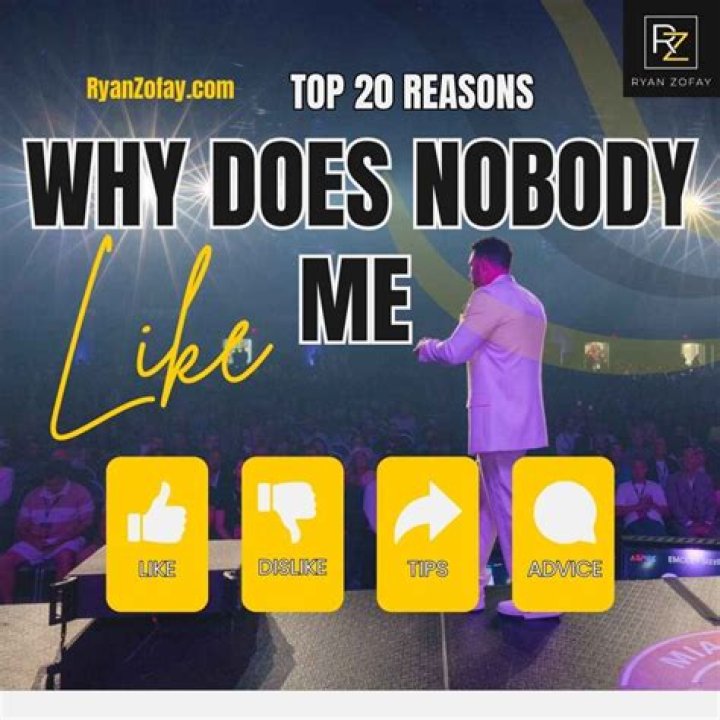 Why does nobody seem to like me?